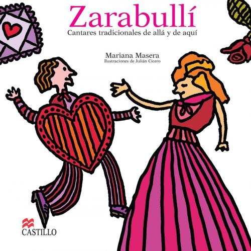 Cover of the book Zarabullí: Cantares tradicionales de allá y de aquí by Mariana Masera, Ediciones Castillo