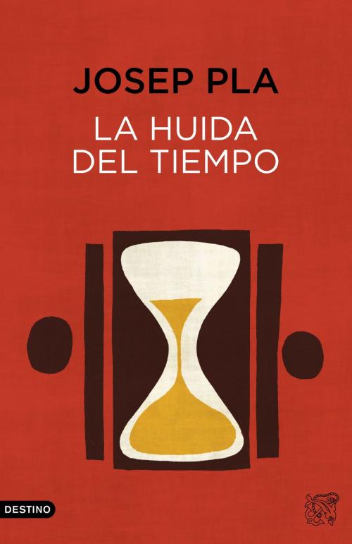 Cover of the book La huida del tiempo by Josep Pla, Grupo Planeta