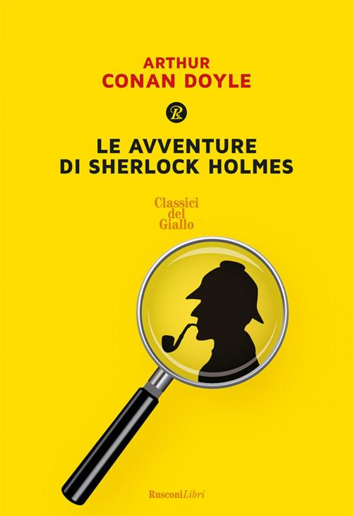 Cover of the book Le avventure di Sherlock Holmes by Arthur Conan Doyle, Rusconi Libri