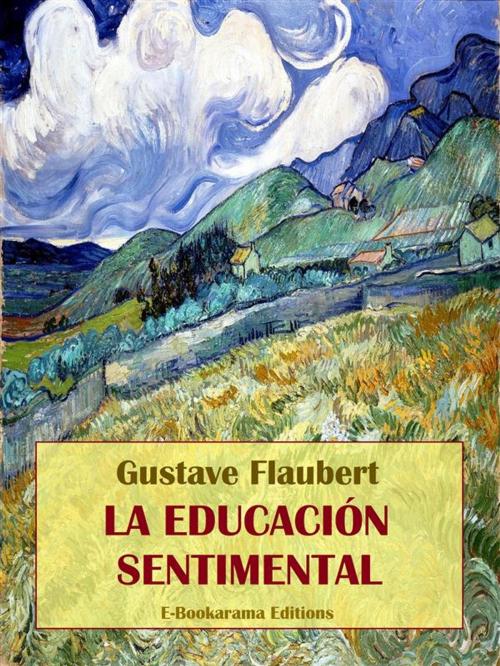 Cover of the book La educación sentimental by Gustave Flaubert, E-BOOKARAMA