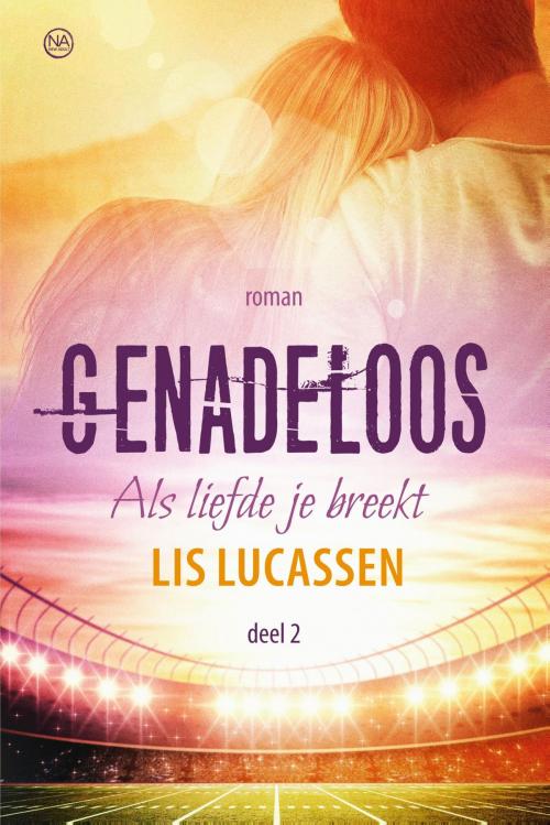 Cover of the book Genadeloos by Lis Lucassen, VBK Media