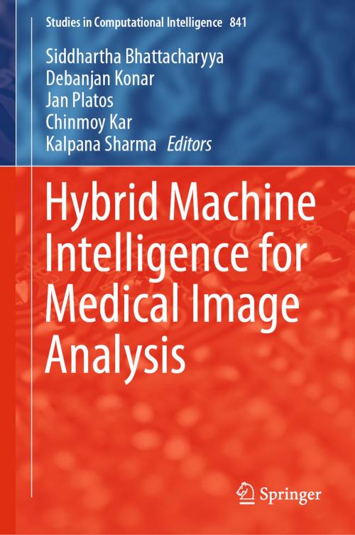 Cover of the book Hybrid Machine Intelligence for Medical Image Analysis by , Springer Singapore