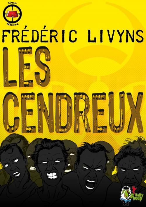 Cover of the book Les Cendreux by Frédéric Livyns, Nutty Sheep
