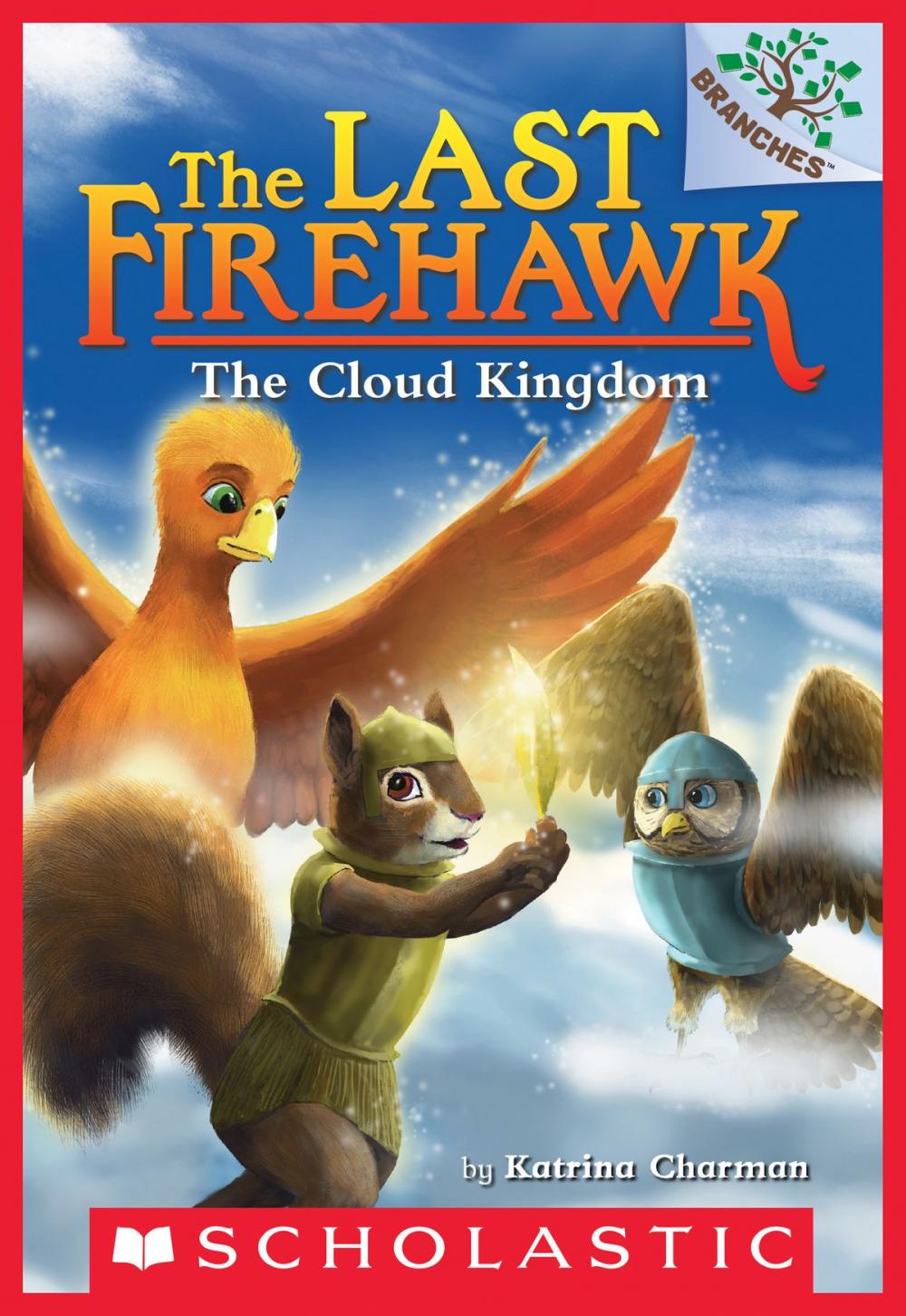 Big bigCover of The Cloud Kingdom: A Branches Book (The Last Firehawk #7)