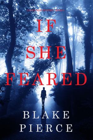Cover of the book If She Feared (A Kate Wise Mystery—Book 6) by Abigail Padgett