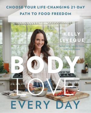 Cover of the book Body Love Every Day by Milly White