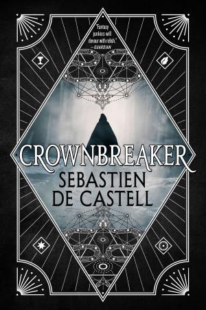 Cover of the book Crownbreaker by Jason Arnopp