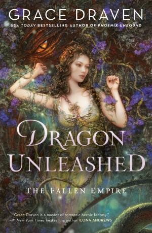 Cover of the book Dragon Unleashed by Tabor Evans