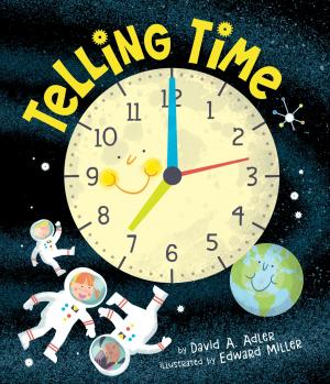 Cover of the book Telling Time by Lizzy Rockwell