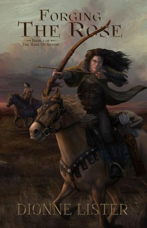 Cover of the book Forging the Rose by Heidi Claeyssen