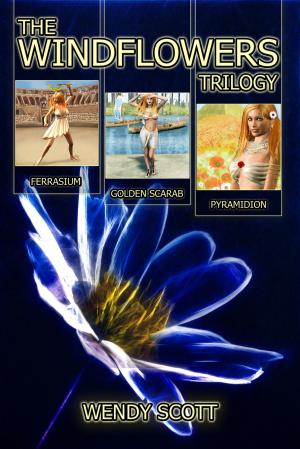 Cover of the book The Windflowers Trilogy Box Set (Book 1 - Ferrasium, Book 2 - Golden Scarab, Book 3 - Pyramidion). by Brick ONeil