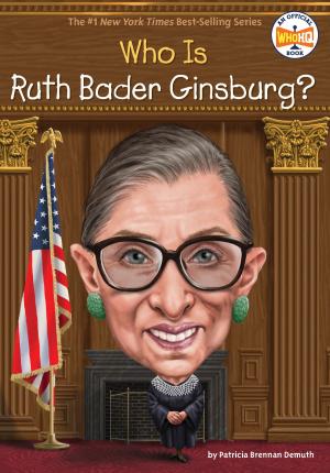Cover of the book Who Is Ruth Bader Ginsburg? by Donna Jo Napoli