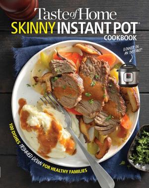 Cover of the book Taste of Home Skinny Instant Pot by Editors of Reader's Digest
