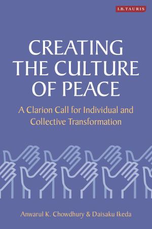 Cover of the book Creating the Culture of Peace by Adrian Davies
