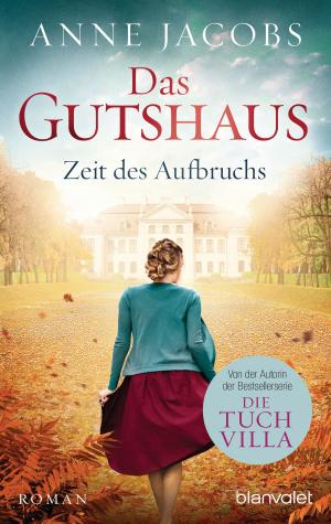Book cover of Das Gutshaus - Zeit des Aufbruchs
