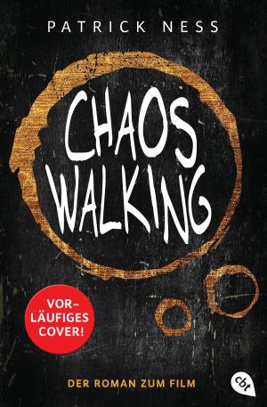Cover of the book Chaos Walking - Der Roman zum Film by Maureen Johnson