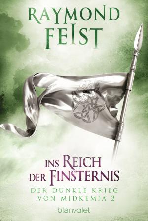 Cover of the book Der dunkle Krieg von Midkemia 2 - Ins Reich der Finsternis by Cinda Williams Chima
