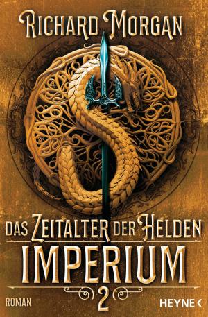 Cover of the book Das Zeitalter der Helden 2 – Imperium by Nora Roberts
