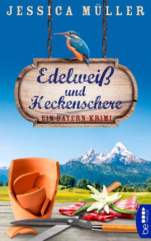 Cover of the book Edelweiß und Heckenschere by Alexandra Ivy