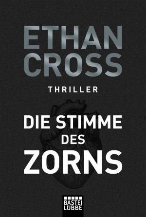 Cover of the book Die Stimme des Zorns by Clabe Polk