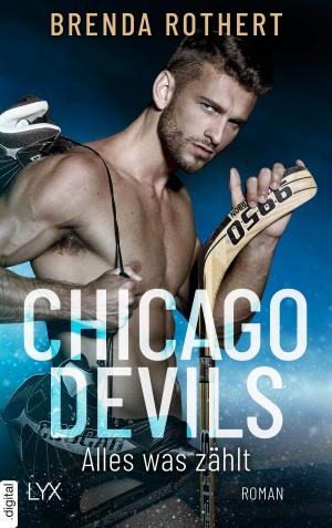 Cover of the book Chicago Devils - Alles, was zählt by Tillie Cole