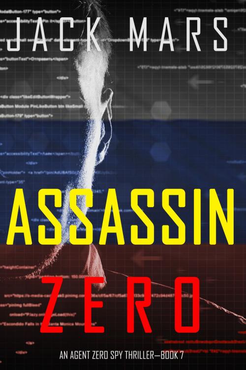 Cover of the book Assassin Zero (An Agent Zero Spy Thriller—Book #7) by Jack Mars, Jack Mars