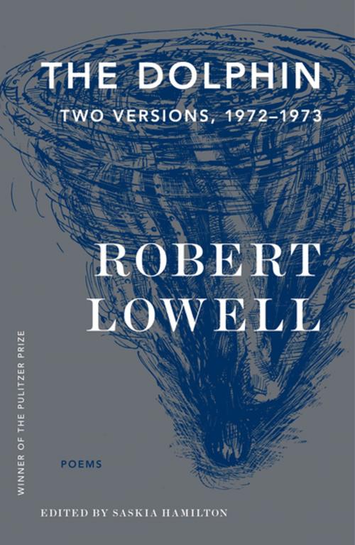 Cover of the book The Dolphin by Robert Lowell, Farrar, Straus and Giroux