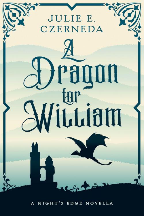 Cover of the book A Dragon for William by Julie E. Czerneda, DAW