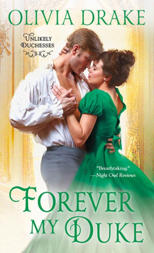 Cover of the book Forever My Duke by Olivia Drake, St. Martin's Press
