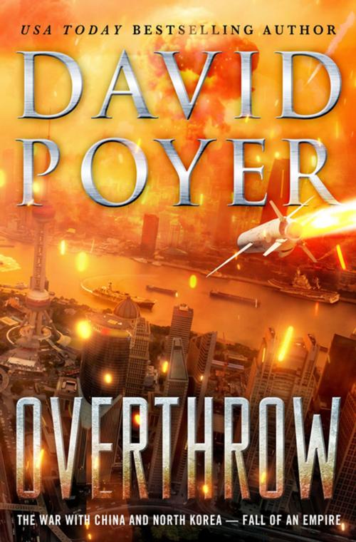 Cover of the book Overthrow by David Poyer, St. Martin's Press