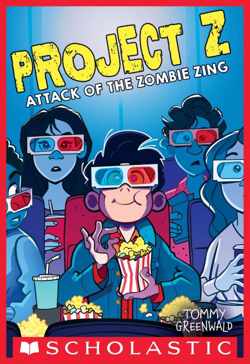 Cover of the book The Zombie Zing (Project Z #3) by Tommy Greenwald, Scholastic Inc.