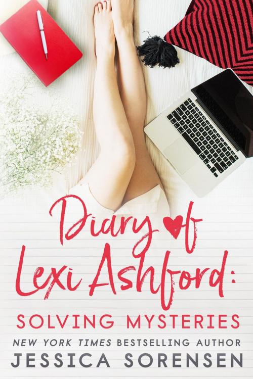 Cover of the book Diary of Lexi Ashford: Solving Mysteries by Jessica Sorensen, Jessica Sorensen