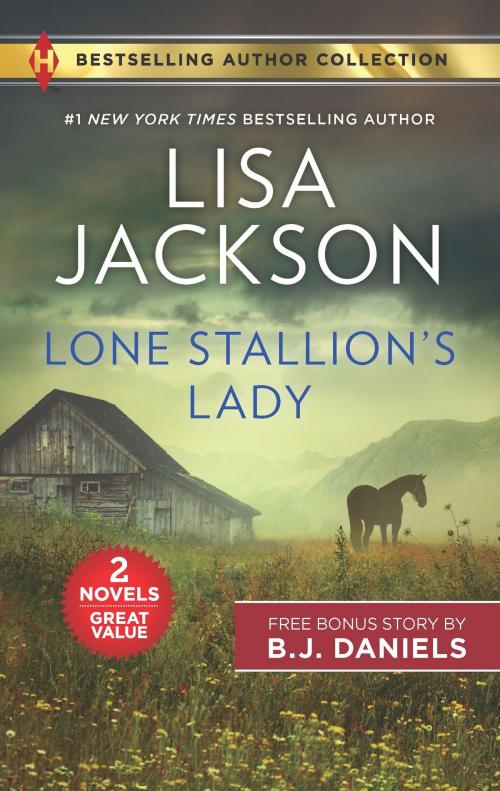 Cover of the book Lone Stallion's Lady & Intimate Secrets by Lisa Jackson, B.J. Daniels, Harlequin