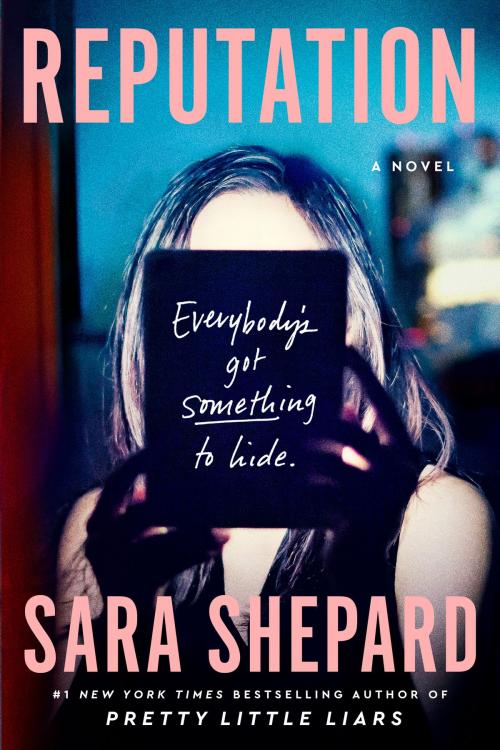 Cover of the book Reputation by Sara Shepard, Penguin Publishing Group