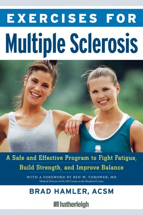 Cover of the book Exercises for Multiple Sclerosis by Brad Hamler, Hatherleigh Press