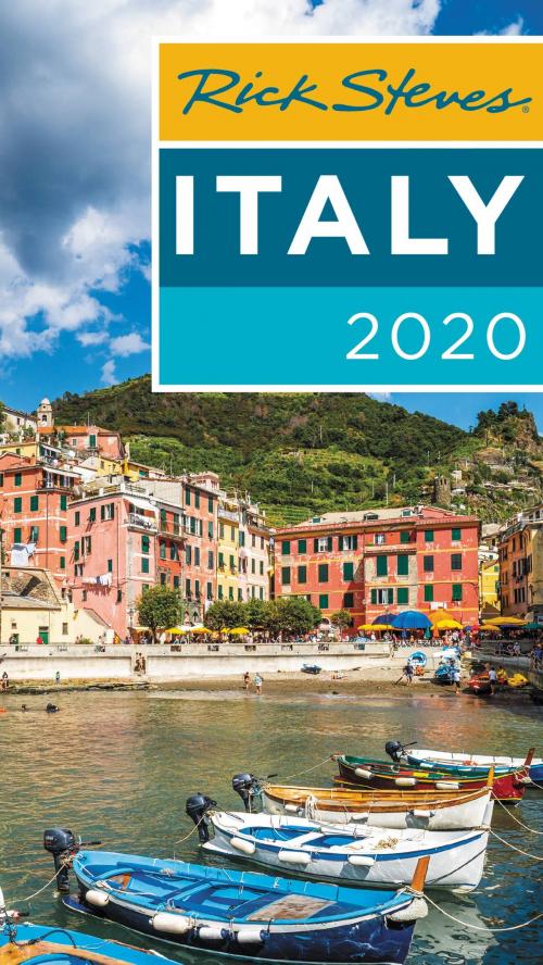 Cover of the book Rick Steves Italy 2020 by Rick Steves, Avalon Publishing