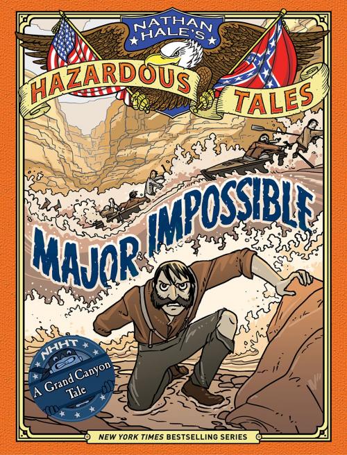 Cover of the book Major Impossible (Nathan Hale's Hazardous Tales #9) by Nathan Hale, ABRAMS