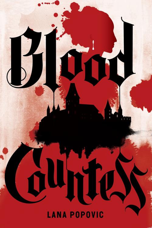 Cover of the book Blood Countess by Lana Popovic, ABRAMS