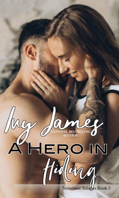 Cover of the book A Hero In Hiding by Ivy James, Kindred Spirits Publishing