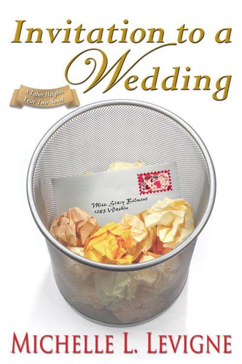 Cover of the book Invitation to a Wedding by Michelle L. Levigne, Mt. Zion Ridge Press