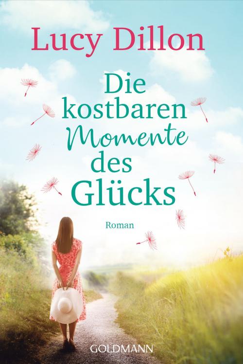 Cover of the book Die kostbaren Momente des Glücks by Lucy Dillon, Goldmann Verlag