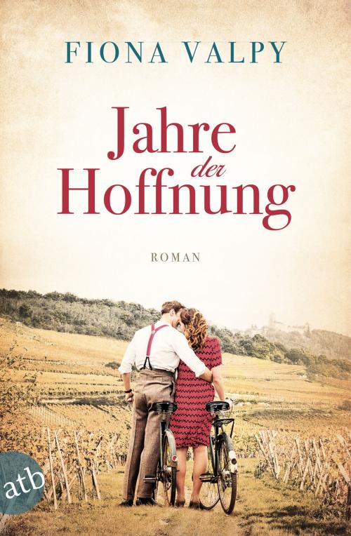 Cover of the book Jahre der Hoffnung by Fiona Valpy, Aufbau Digital