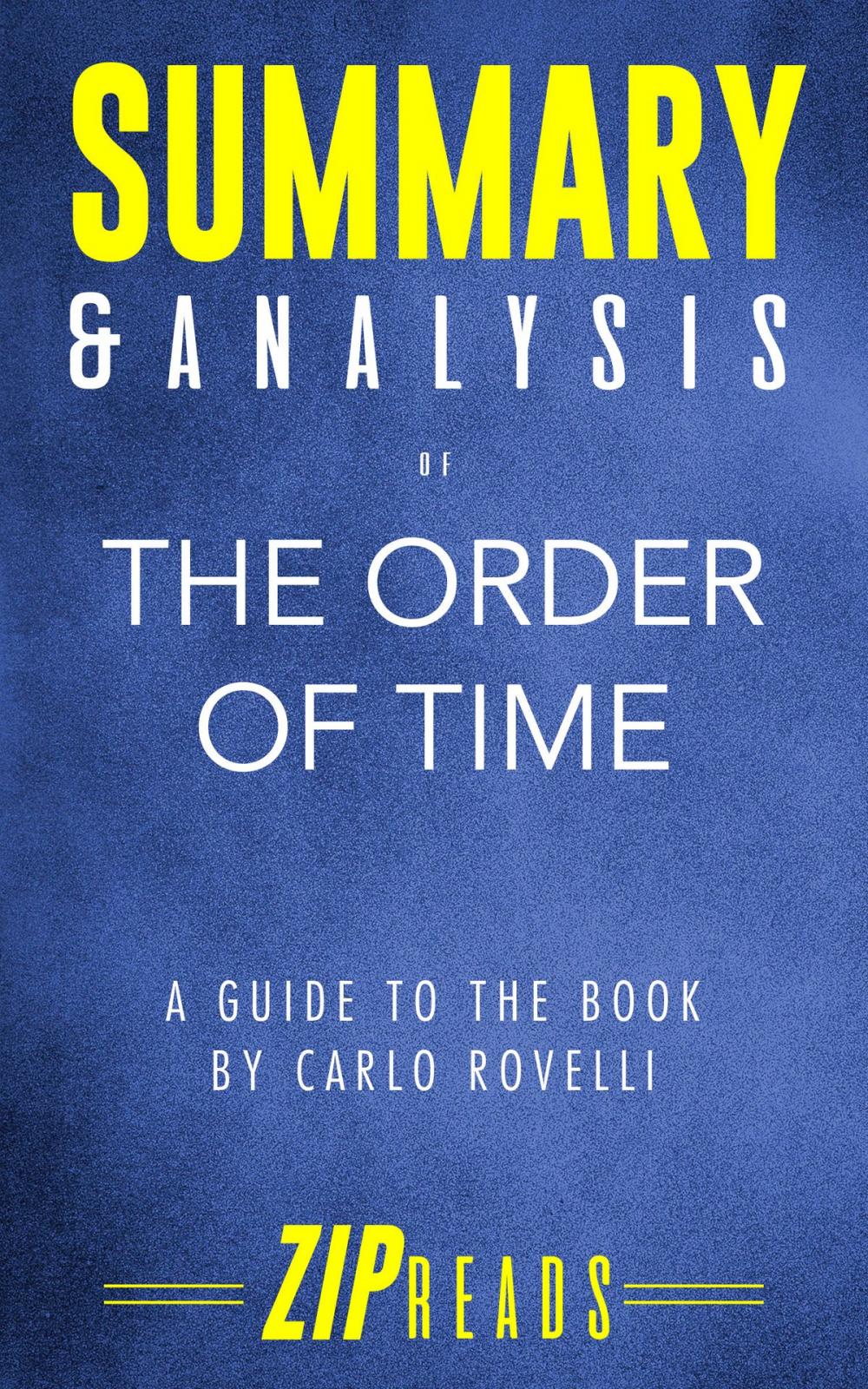 Big bigCover of Summary & Analysis of The Order of Time
