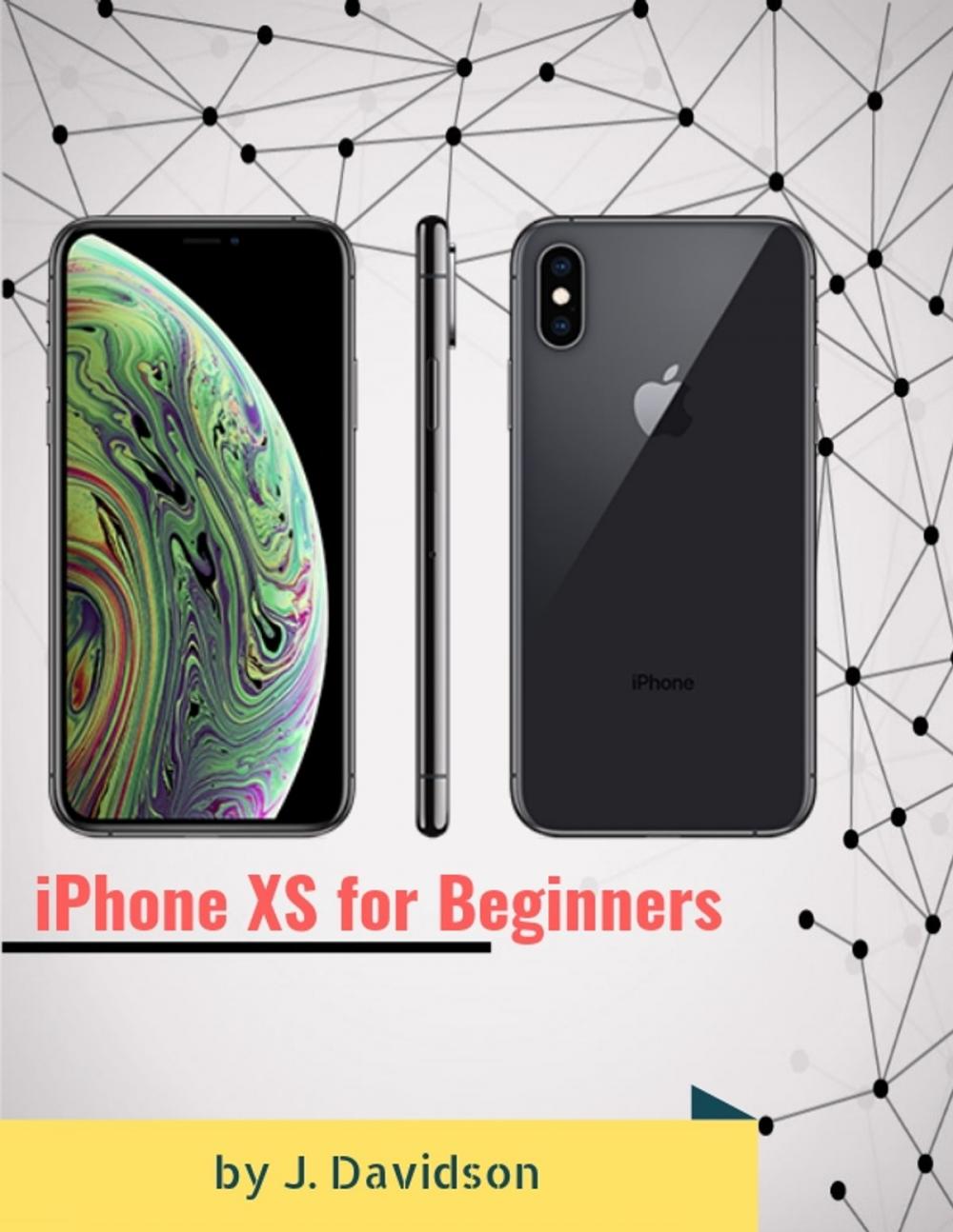 Big bigCover of iPhone XS for Beginners
