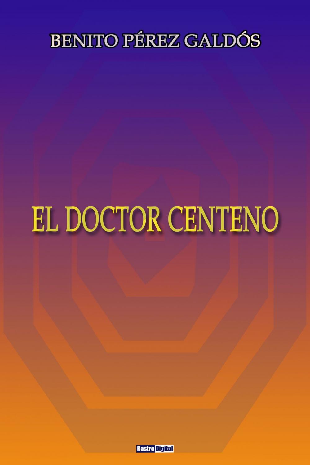 Big bigCover of El doctor Centeno