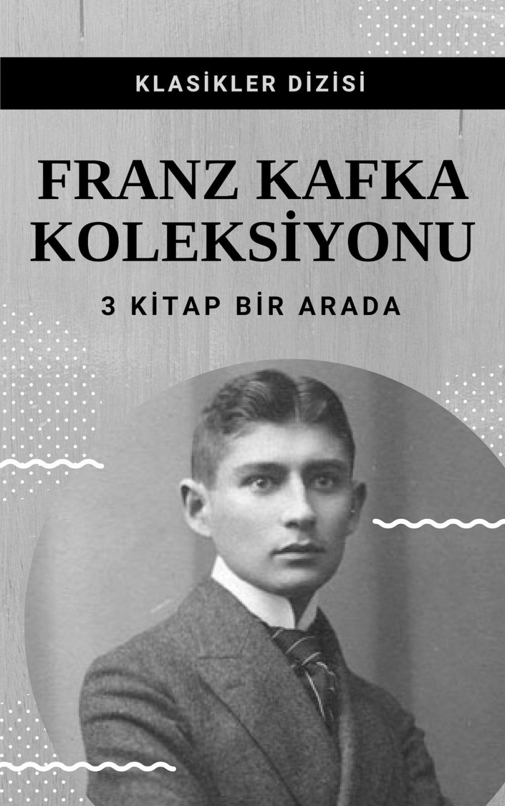 Big bigCover of Franz Kafka Koleksiyonu