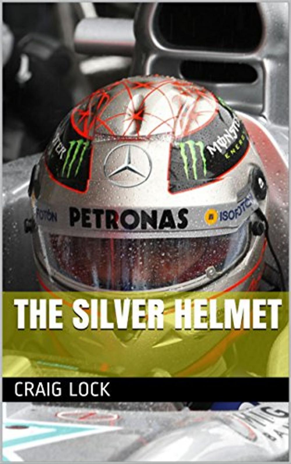 Big bigCover of The Silver Helmet