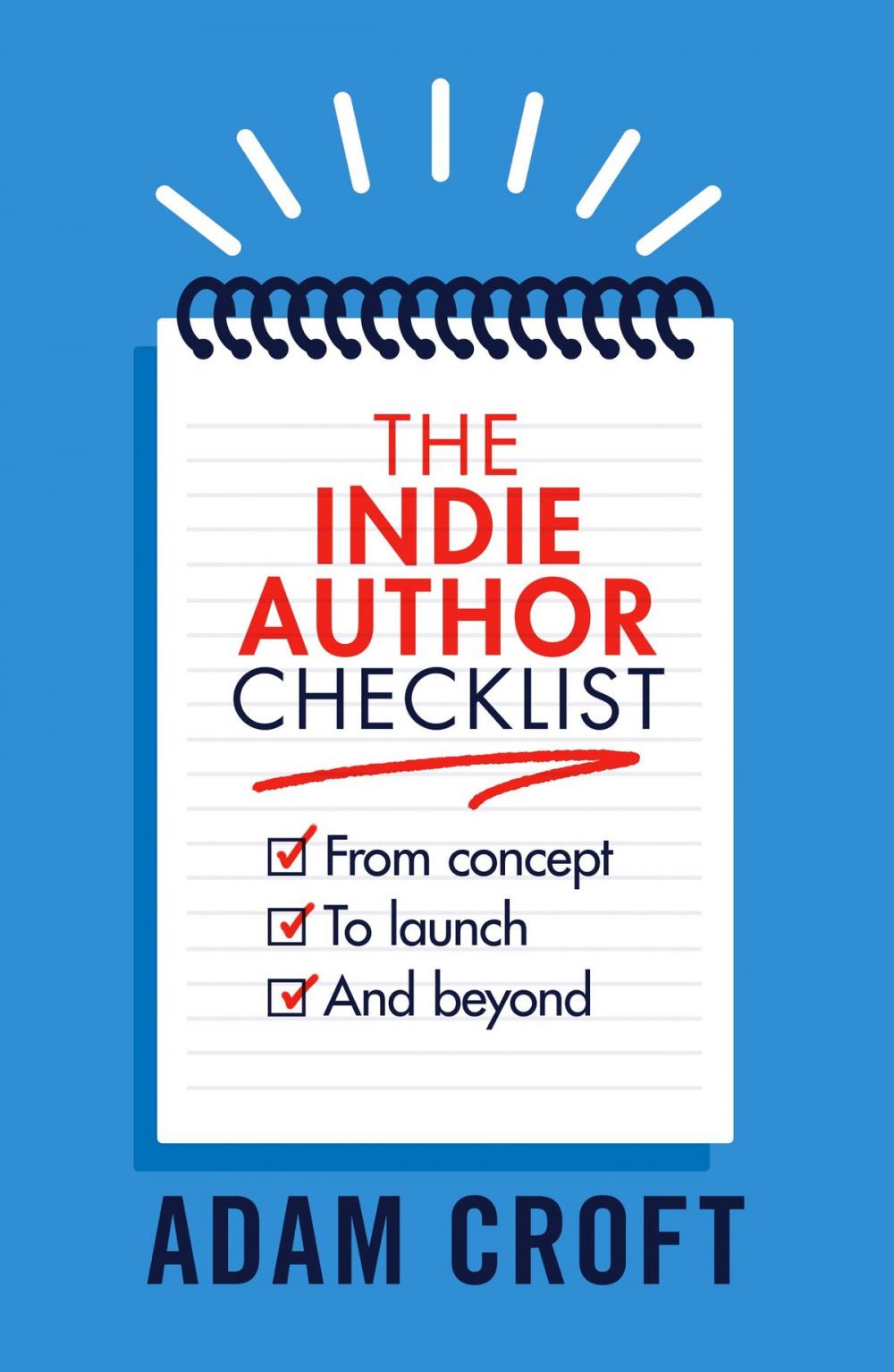 Big bigCover of The Indie Author Checklist