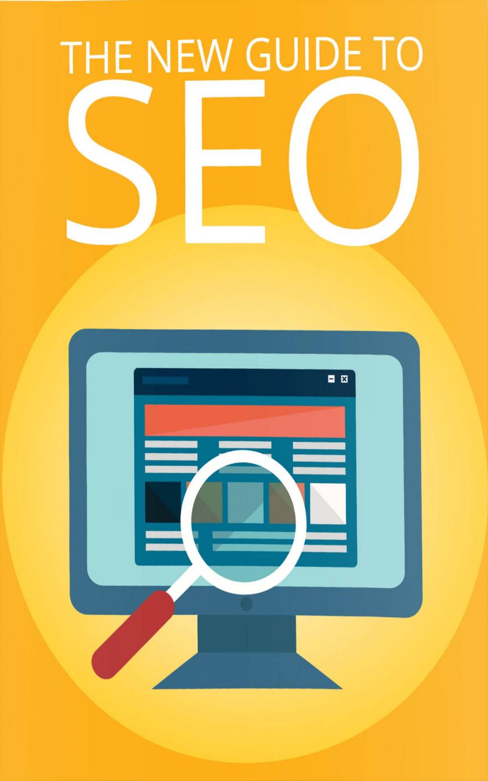 Big bigCover of The New Guide To SEO