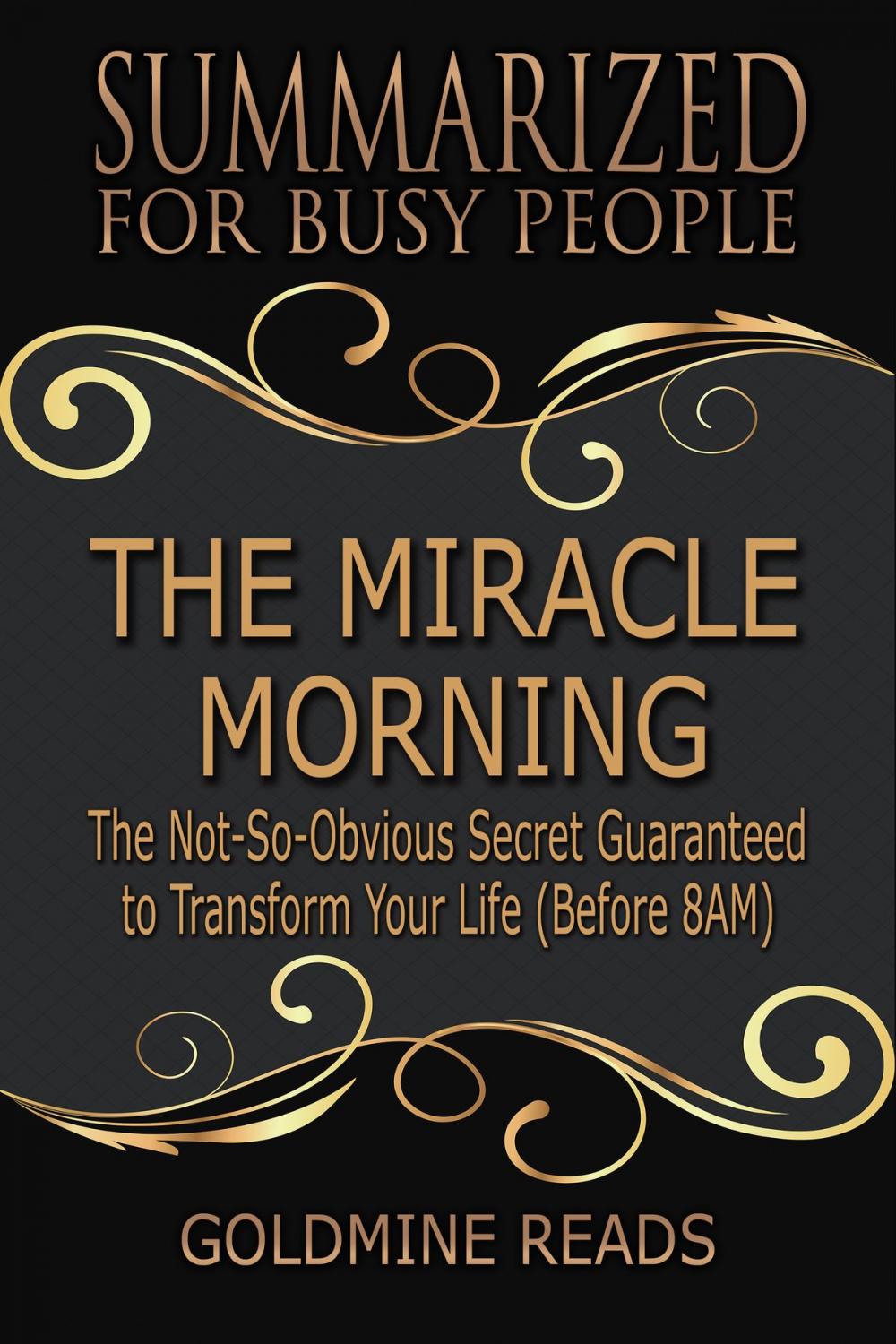 Big bigCover of The Miracle Morning - Summarized for Busy People